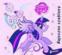 MY LITTLE PONY. BAJECZNE SZABLONY