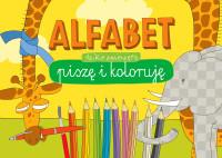 ALFABET. PISZĘ I KOLORUJĘ. ZWIERZĘTA
