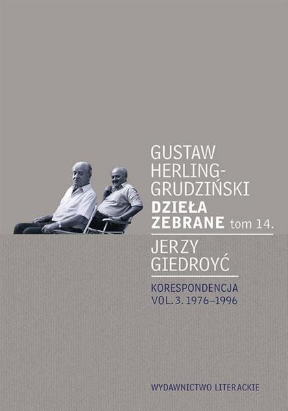 DZIEŁA ZEBRANE. TOM 14. JERZY GIEDROYĆ. KORESPONDE