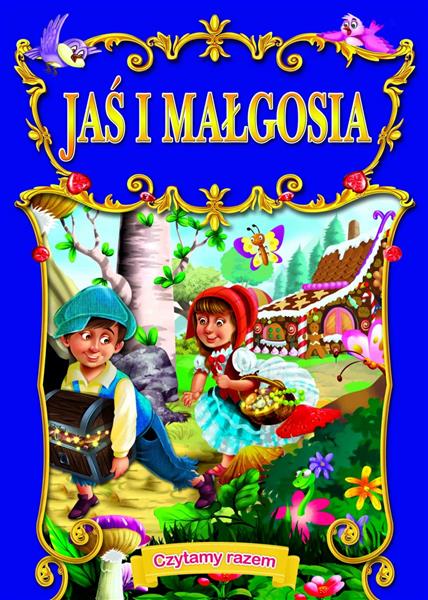 CZYTAMY RAZEM. JAŚ I MAŁGOSIA