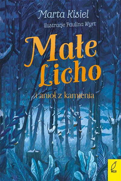 MAŁE LICHO I ANIOŁ Z KAMIENIA