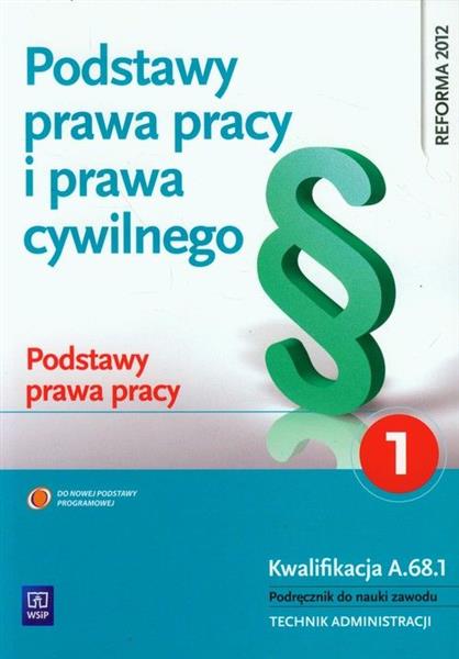 PODSTAWY PRAWA PRACY I PRAWA CYWILNEGO.