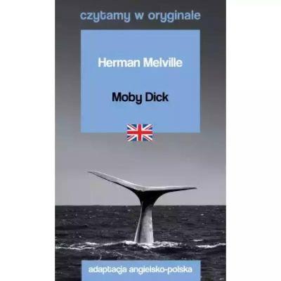 MOBY DICK. CZYTAMY W ORYGINALE