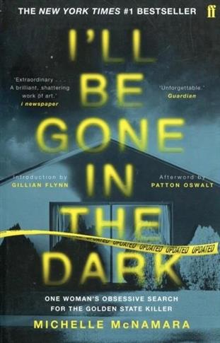 Ill Be Gone in the Dark