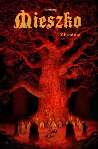 Zbrodnia. Mieszko. Tom 4
