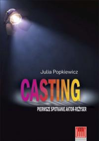 CASTING PIERWSZE SPOTKANIE AKTOR - REŻYSER