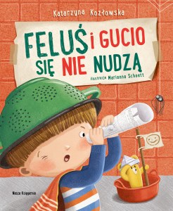 Feluś i Gucio się nie nudzą wyd. 2025