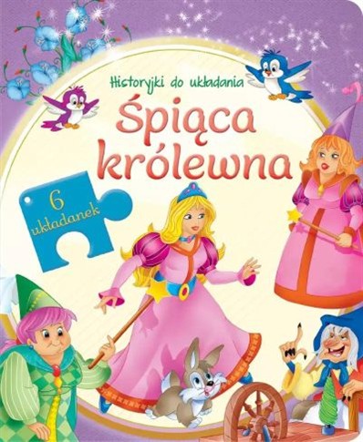 HISTORYJKI DO UKŁADANIA. ŚPIĄCA KRÓLEWNA