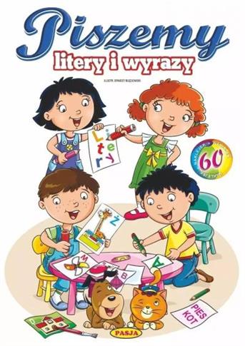 PISZEMY LITERY I WYRAZY