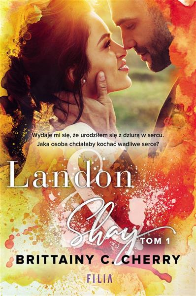 LANDON AND SHAY. TOM 1
