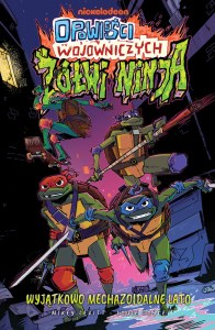 Opowieści Wojowniczych Żółwi Ninja. Tom 1