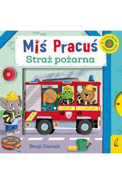 MIŚ PRACUŚ. STRAŻ POŻARNA