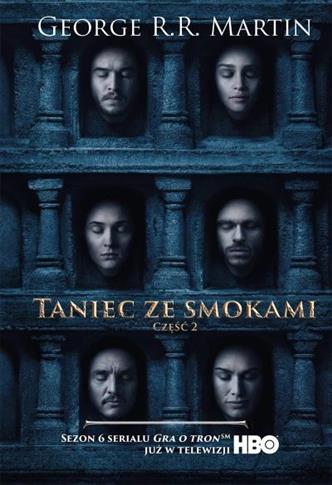 PIEŚŃ LODU I OGNIA. TOM 5. TANIEC ZE SMOKAMI. CZĘŚ