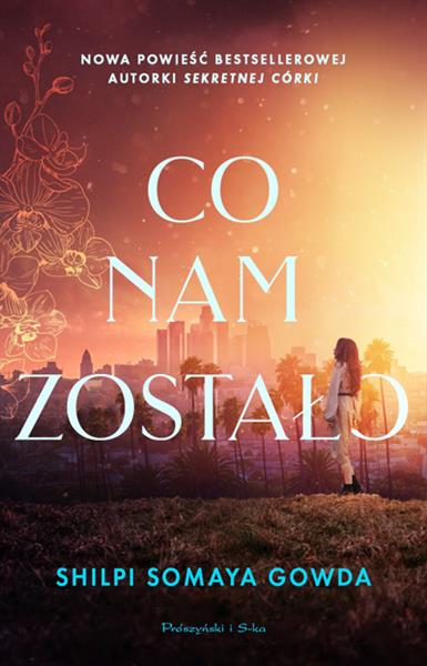 CO NAM ZOSTAŁO