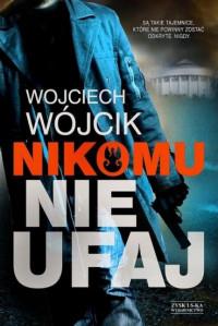 NIKOMU NIE UFAJ