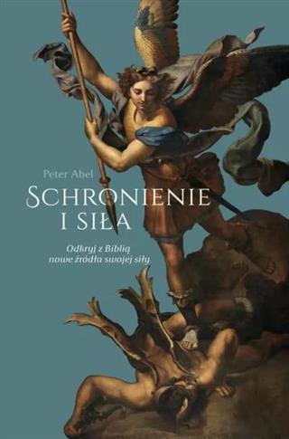 Schronienie i siła. Odkryj z Biblią nowe źródła sw