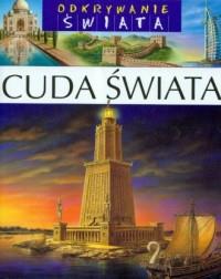 Cuda Świata. Seria: Odkrywanie świata