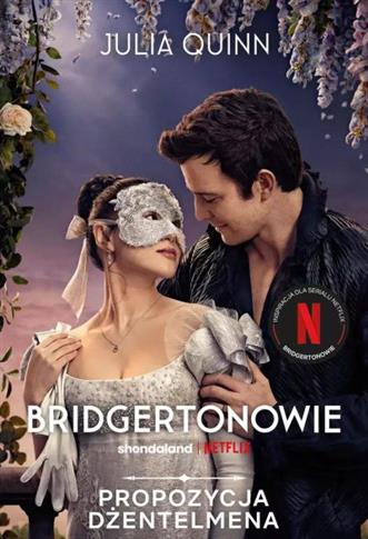 BRIDGERTONOWIE. PROPOZYCJA DŻENTELMENA S.NOWY