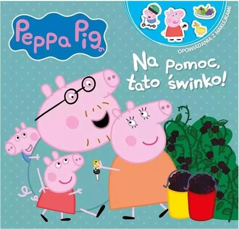 Świnka Peppa. Opowiadania z naklejkami. Na pomoc,