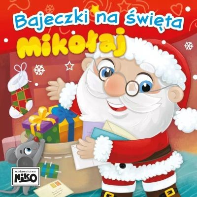 NIKO KSIĄŻKA BAJKI NA ŚWIĘTA MIKOŁAJ