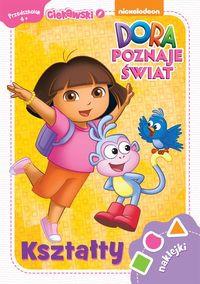 KSZTAŁTY. DORA POZNAJE ŚWIAT