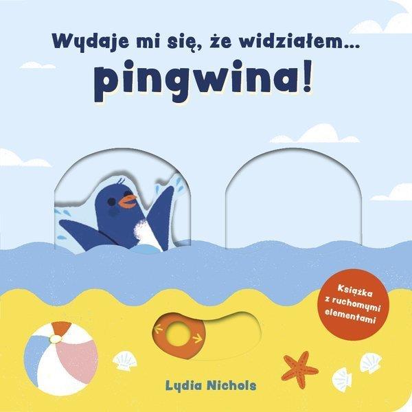 WYDAJE MI SIĘ ŻE WIDZIAŁEM... PINGWINA