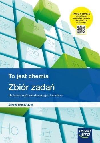 TO JEST CHEMIA. ZBIÓR ZADAŃ DLA LICEUM OGÓLNOKSZTA