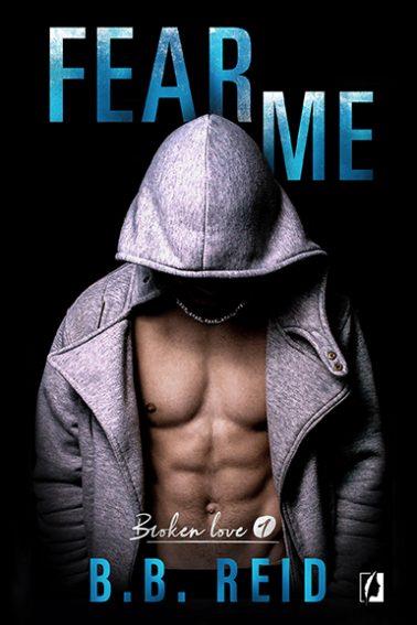 FEAR ME. BROKEN LOVE. TOM 1
