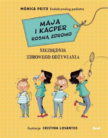 MAJA I KACPER ROSNĄ ZDROWO