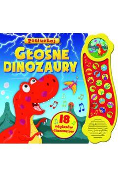 GŁOŚNE DINOZAURY POSŁUCHAJ