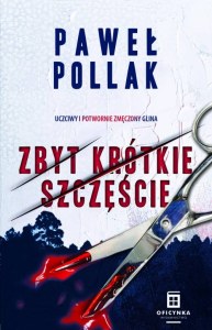 Zbyt krótkie szczęście. Marek Przygodny. Tom 2