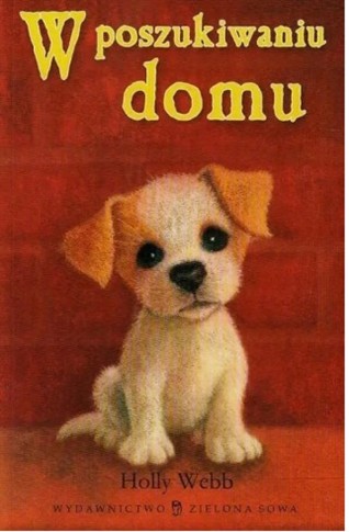 W POSZUKIWANIU DOMU HOLLY WEBB