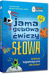 JAMA GĘBOWA ĆWICZY SŁOWA. WIERSZE LOGOPEDYCZNE?