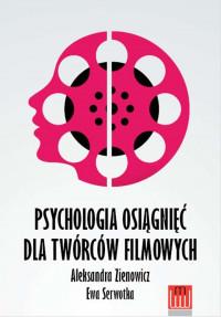 PSYCHOLOGIA OSIĄGNIĘĆ DLAÓRCÓW FILMOWYCH