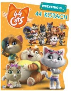 44 CATS. WSZYSTKO O 44 KOTACH