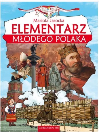 ELEMENTARZ MŁODEGO POLAKA