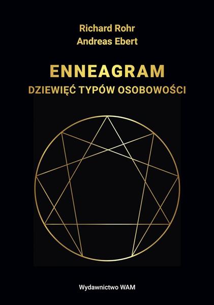 ENNEAGRAM. DZIEWIĘĆ TYPÓW OSOBOWOŚCI, WYDANIE 2