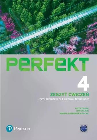 PERFEKT 4. JĘZYK NIEMIECKI DLA LICEÓW I TECHNIKÓW.