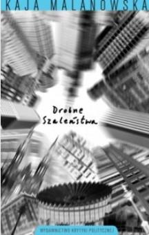 DROBNE SZALEŃSTWA DNIA CODZIENNEGO