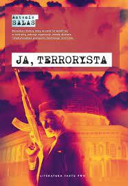 Ja, terrorysta