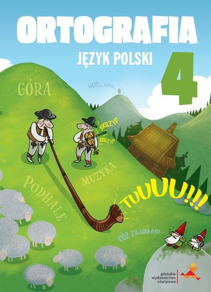 ORTOGRAFIA 4. ZASADY I ĆWICZENIA
