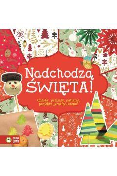 NADCHODZĄ ŚWIĘTA! OZDOBY, PREZENTY, PROJEKTY