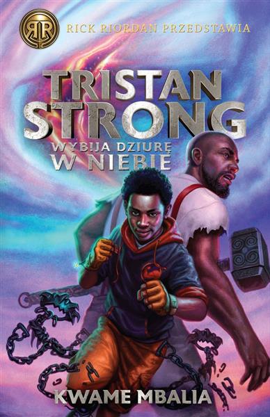 TRISTAN STRONG WYBIJA DZIURĘ W NIEBIE