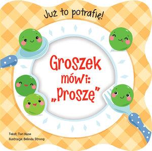 JUŻ TO POTRAFIĘ! GROSZEK MÓWI: `PROSZĘ`