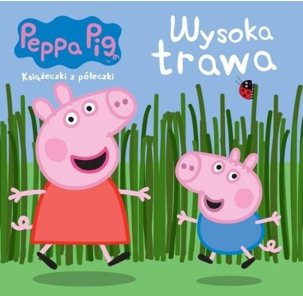 ŚWINKA PEPPA. KSIĄŻECZKA 63. WYSOKA TRAWA