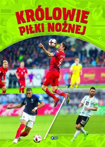 KRÓLOWIE PIŁKI NOŻNE