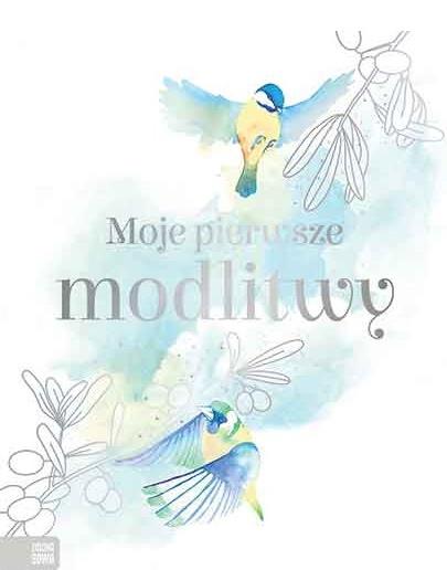 OFERTA KOMUNIJNA. MOJE PIERWSZE MODLITWY