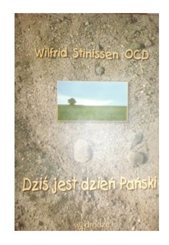 DZIŚ JEST DZIEŃ PAŃSKI - WILFRID STINISSEN