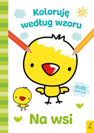KOLORUJĘ WEDŁUG WZORU. NA WSI