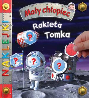 RAKIETA TOMKA. NAKLEJKI. MAŁY CHŁOPIEC